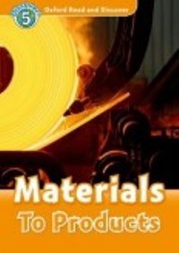 Materials To Products Level 5